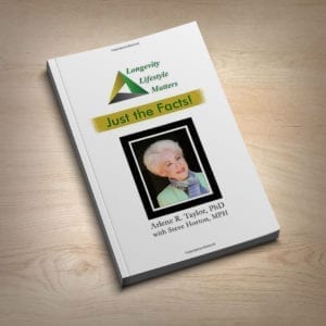 Longevity Lifestyle Matters - Just the Facts book by Arlene Taylor